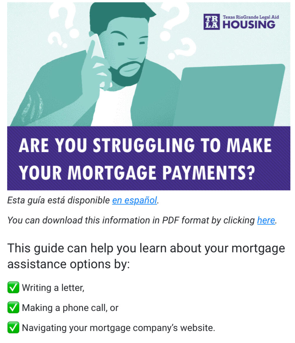 Guide for TX homeowners on mortgage assistance options during COVID-19 pandemic; interactively drafts a letter. TRLA, 2021.